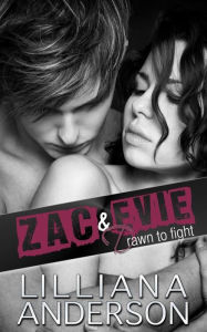 Title: Drawn to Fight: Zac & Evie, Author: Lilliana Anderson