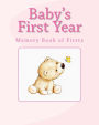 Baby's First Year: Memory Book of Firsts