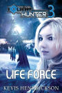 Rogue Hunter: Life Force