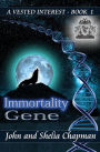 Immortality Gene: A Vested Interest