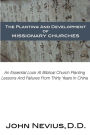 The Planting And Development Of Missionary Churches