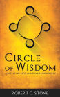 Circle of Wisdom: A Path for Life, Mind and Leadership