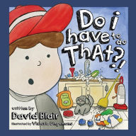 Title: Do I Have To Do That?!, Author: Victoria Dingemans