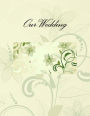 Our Wedding: Guest Books