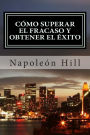 Coacute;mo Superar el Fracaso y Obtener el Eacute;xito