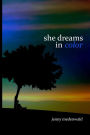 She Dreams In Color