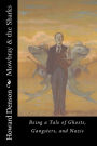 Mowbray & the Sharks: Being a Tale of Ghosts, Gangsters, and Nazis