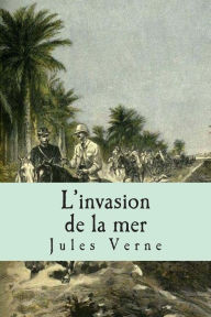 Title: L'invasion de la mer, Author: Jules Verne