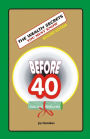 The WEALTH SECRETS You Must Know Before40