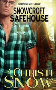 Title: Snowcroft Safehouse, Author: Mia Downing