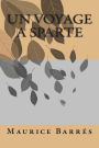 Un voyage a Sparte