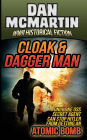 Cloak & Dagger Man: WWII Historical Fiction