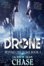 Drone: A Young Adult Dystopian Thriller