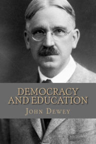 Title: Democracy And Education, Author: John Dewey