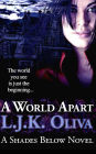 A World Apart (Shades Below, #1)