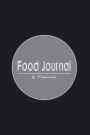 Food Journal and Planner: Plan Your Meals, Food & Exercise: 2 Journals in One
