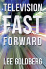 Television Fast Forward: Sequels & Remakes of Cancelled Series 1955-1992