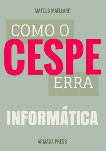 Como o Cespe erra: Informática