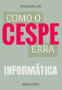 Como o Cespe erra: Informática