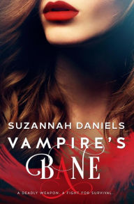 Title: Vampire's Bane, Author: Suzannah Daniels