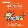 Forsynthia & Friends: Make Your Own (A book all about you!): Family and Friends