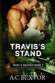 Title: Travis's Stand, Author: A.C. Bextor