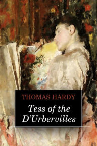 Tess of the d'Urbervilles: A Pure Woman Faithfully Presented