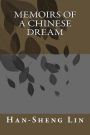 Memoirs of A Chinese Dream