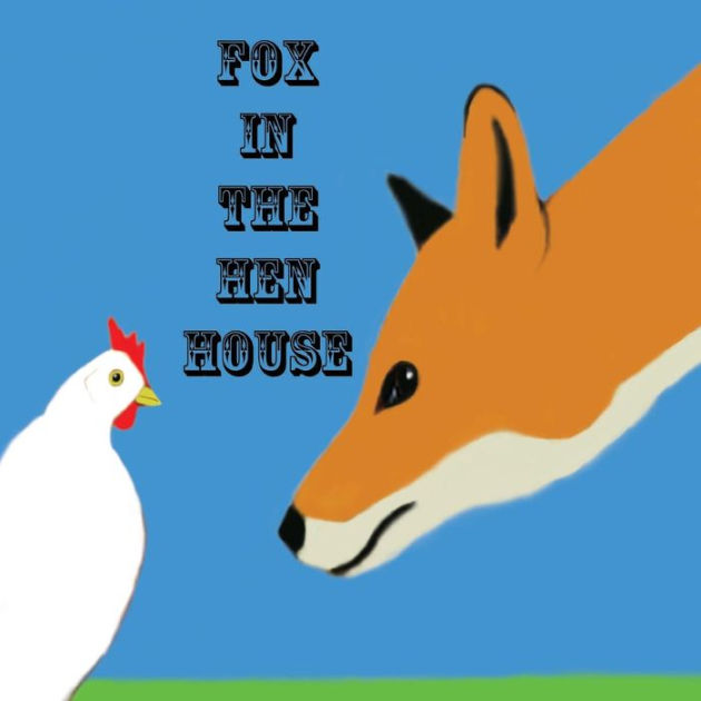 Fox in the hen house by Jo Davidson, Paperback Barnes & Noble®