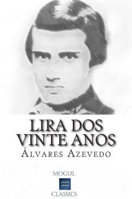 Title: Lira dos Vinte Anos, Author: Alvares De Azevedo