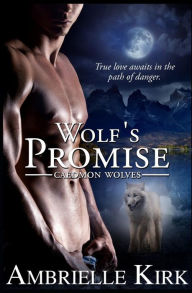 Title: Wolf's Promise, Author: Amber Ella Monroe