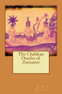 The Chaldean Oracles of Zoroaster