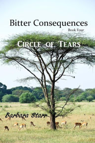 Title: Bitter Consequences, Author: Barbara Joyce Sarr