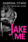 Jake Me