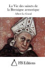 La Vie des saincts de la Bretaigne armorique
