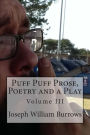 Puff Puff Prose, Poetry and a Play Vol. III: Vol. III