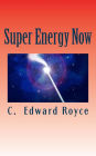Super Energy Now: A New World