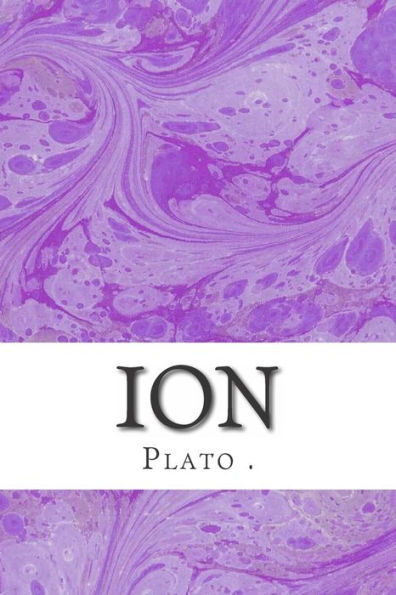 Ion: (Plato Classics Collection)