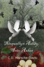 Nicquellyn Ashby: Into Ashes