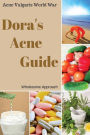 Dora's Acne Guide - wholesome approach: Acne Vulgaris World War