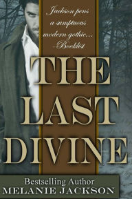 Title: The Last Divine, Author: Melanie Jackson