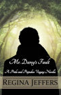 Mr. Darcy's Fault: A Pride and Prejudice Vagary Novella