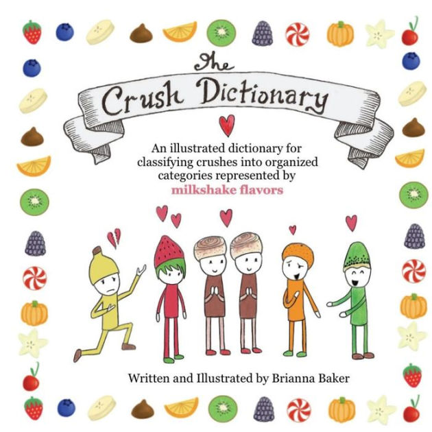The Crush Dictionary By Brianna Baker Paperback Barnes Noble the-crush-dictionary-by-brianna-baker-paperback-barnes-noble