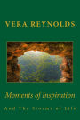 Moments of Inspiration: And The Storms of Life