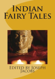 Title: Indian Fairy Tales, Author: Joseph Jacobs