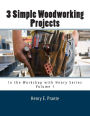 3 Simple Woodworking Projects: In the Workshop with Henry