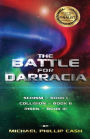 The Battle for Darracia: Books I - II - III