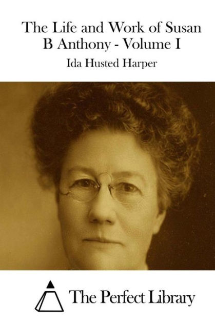 the life and work of susan b anthony Encuentra the life and work of susan b anthony: including public addresses, volume 1 de ida husted harper (isbn: 9781279476895) en amazon envíos gratis a. the life and work of susan b anthony Encuentra the life and work of susan b anthony: including public addresses, volume 1 de ida husted harper (isbn: 9781279476895) en amazon envíos gratis a.