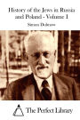 History of the Jews in Russia and Poland - Volume I