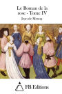 Le Roman de la rose - Tome IV